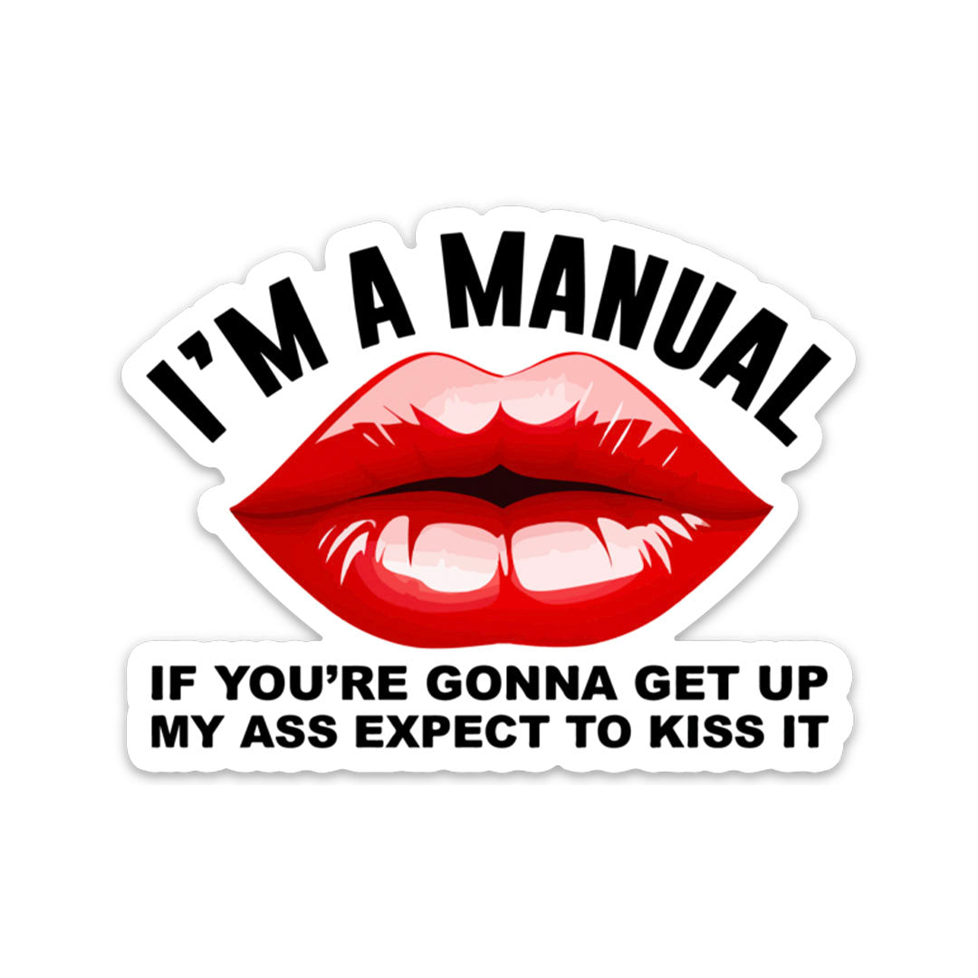 I’m a Manual Sticker