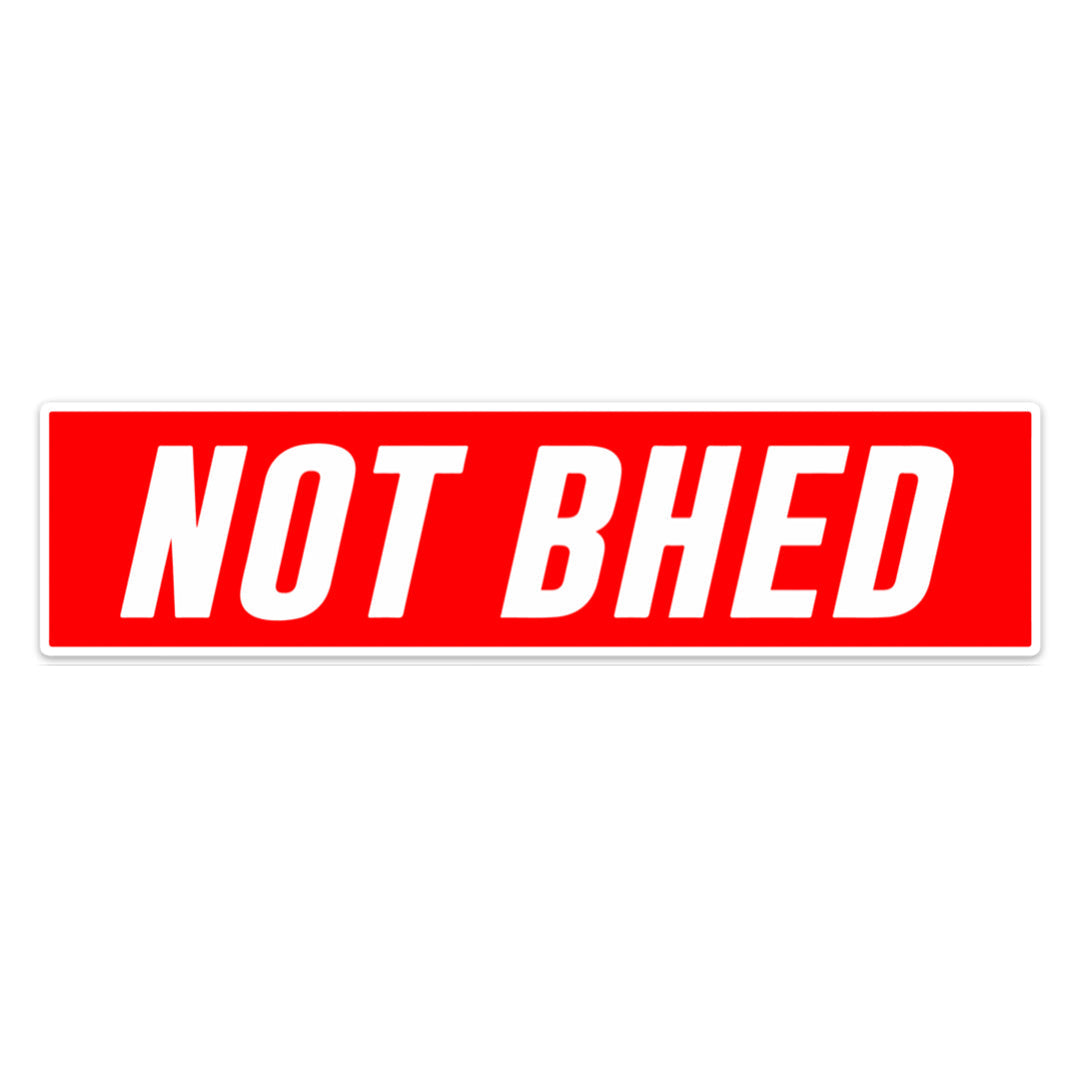 Not Bhed Sticker