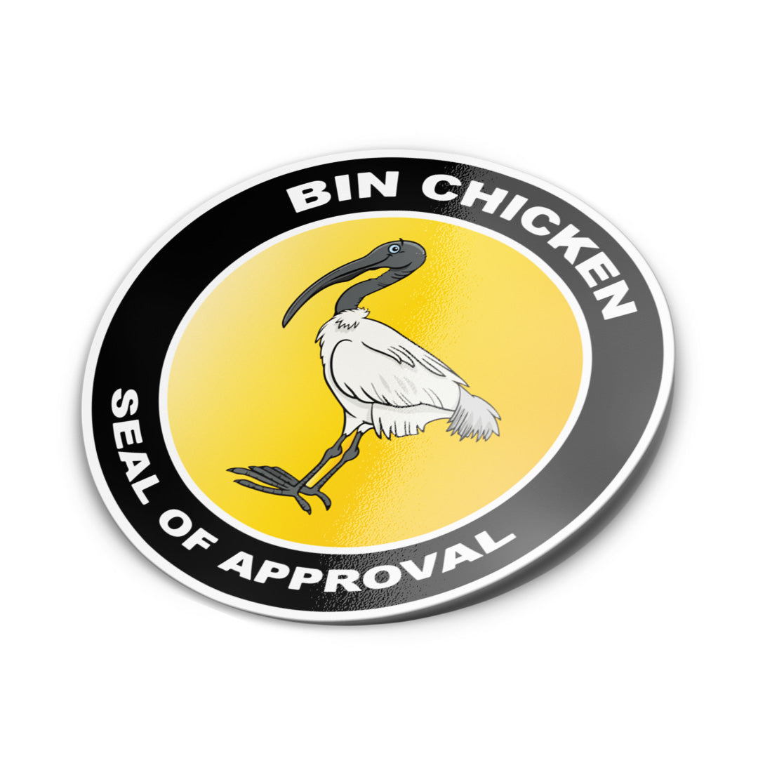 Bin Chicken Seal of Approval Sticker