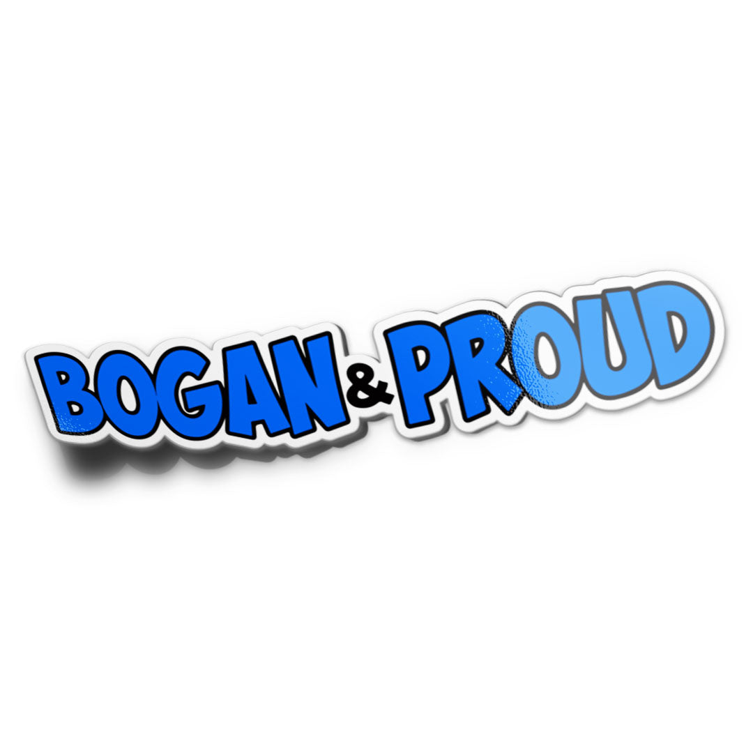 Bogan & Proud Sticker