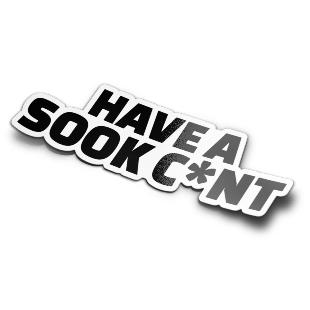Have a Sook Sticker