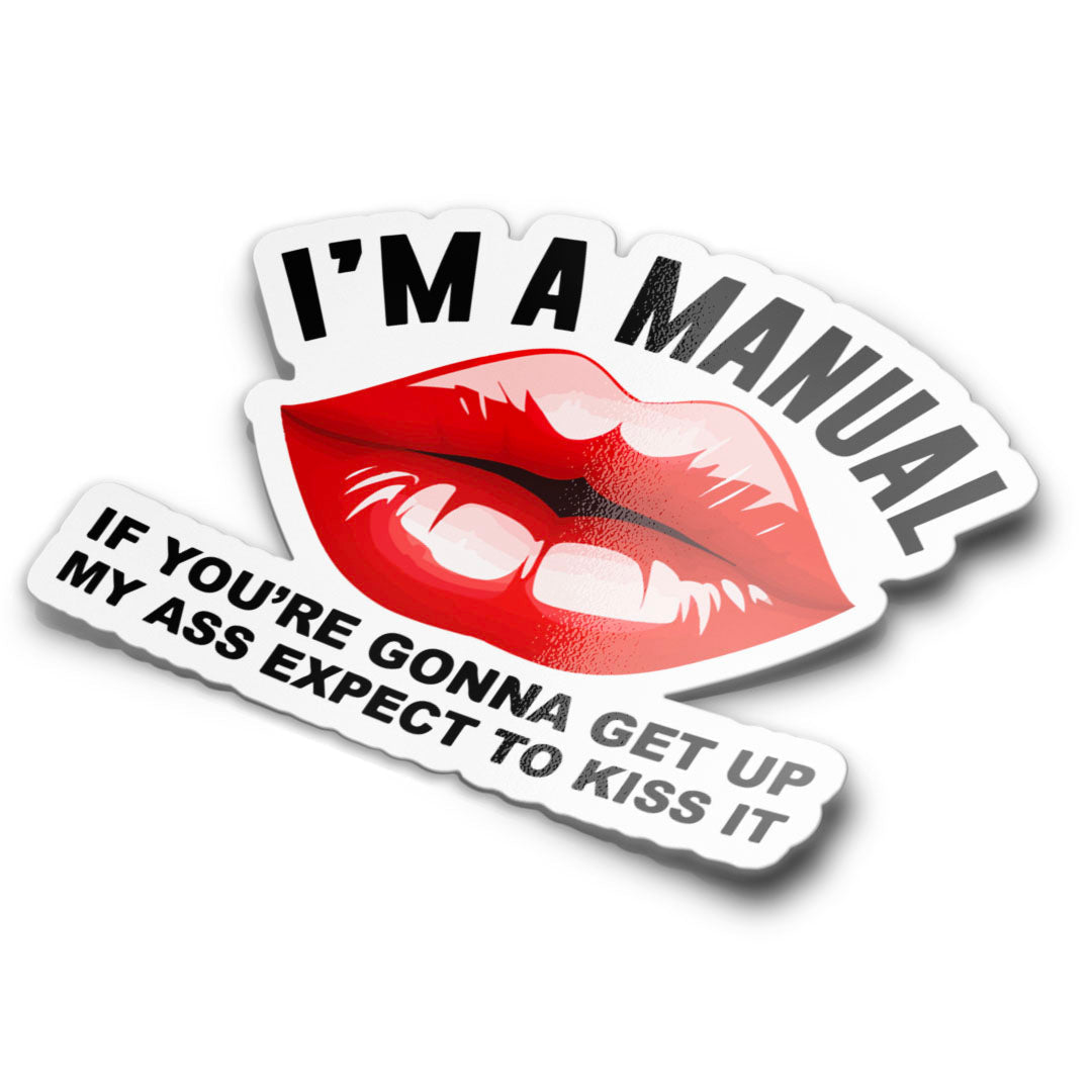 I’m a Manual Sticker