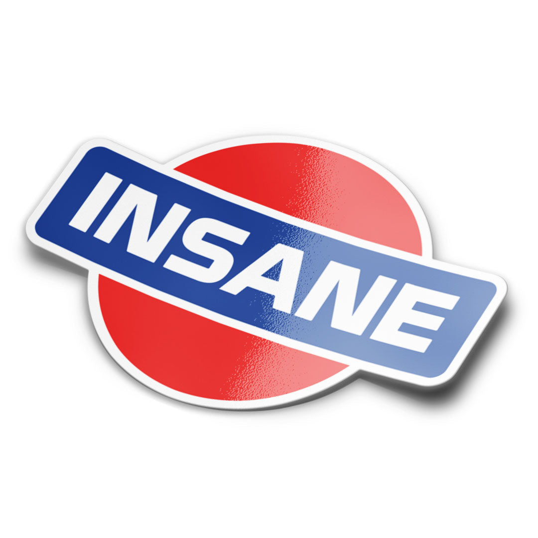 A sticker with a red circular background and the word 'INSANE' written in blue on a white stripe.