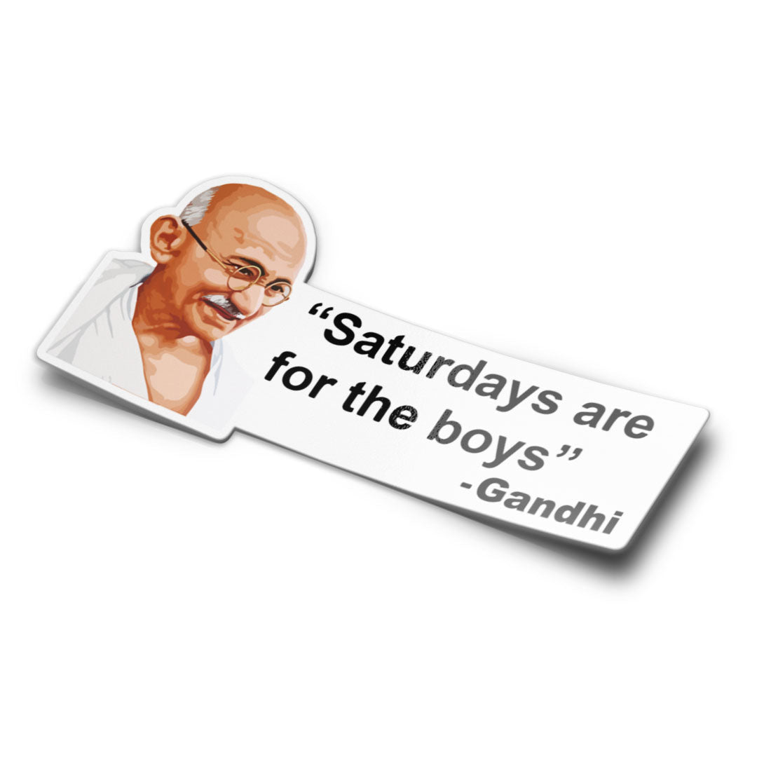 Saturdays For the Boys Sticker