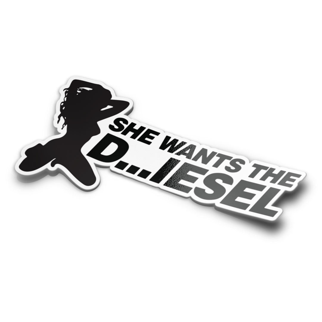 She Wants the Diesel Sticker