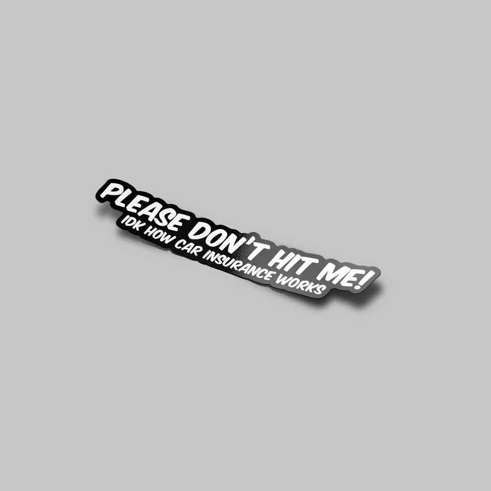 Please Don’t Hit Me Sticker – Stupid Stickers