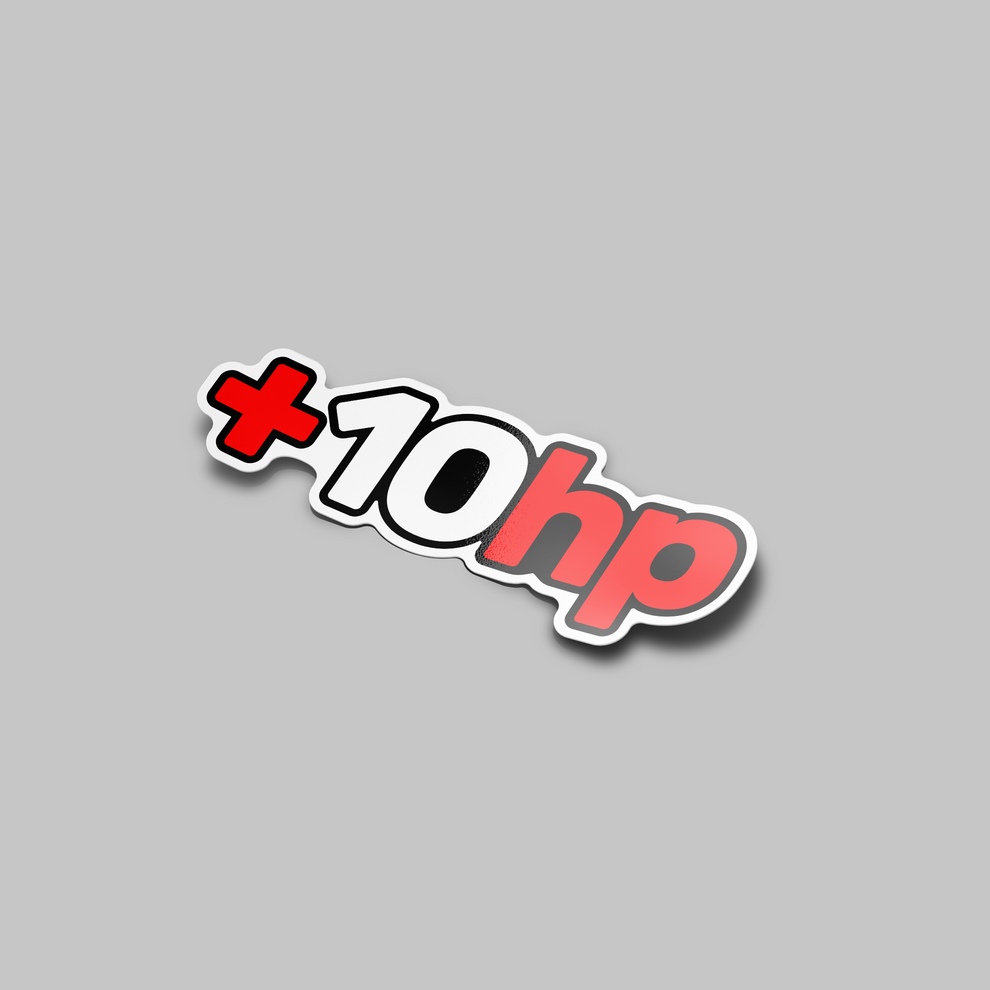 +10HP Sticker – Stupid Stickers