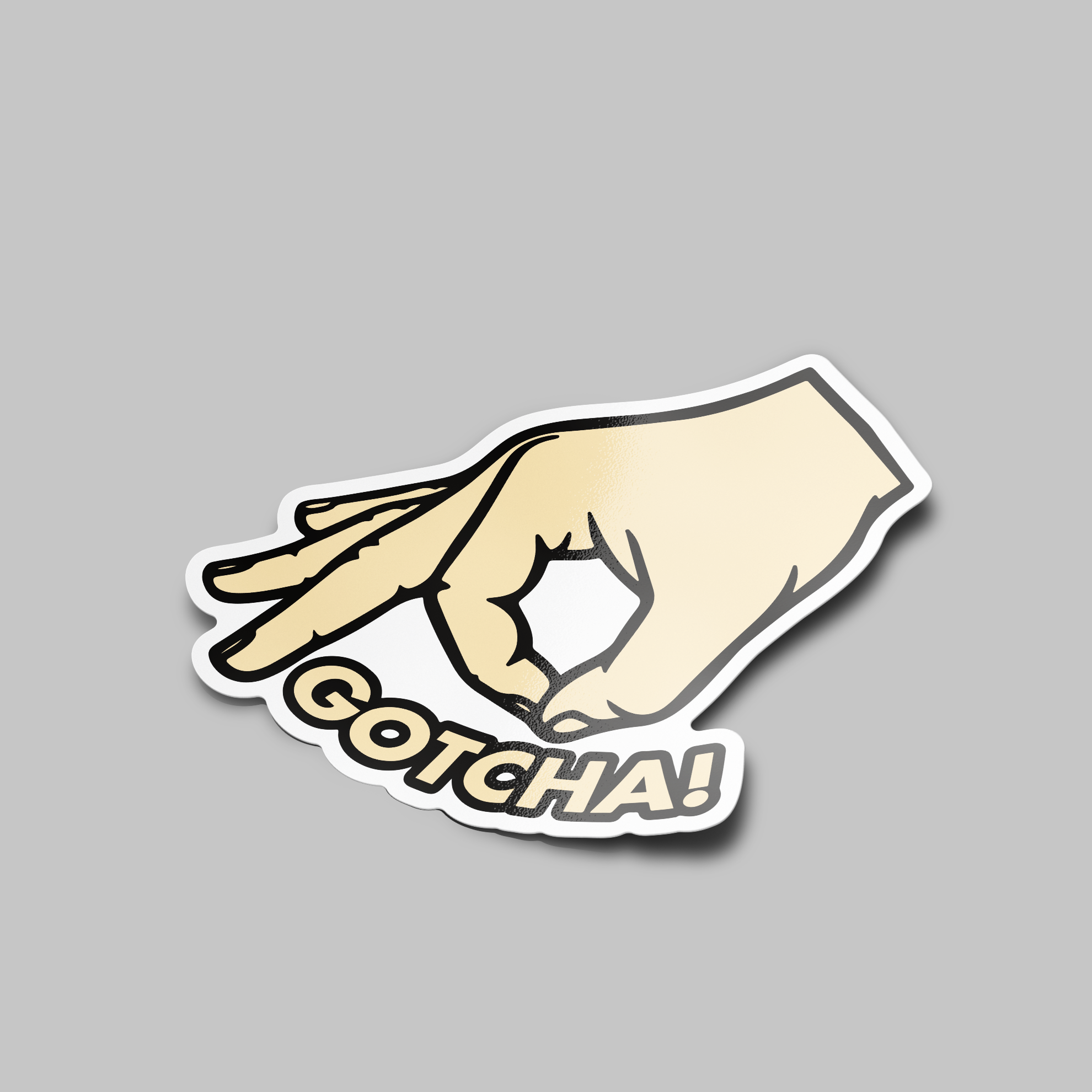 GOTCHA STICKER – Stupid Stickers