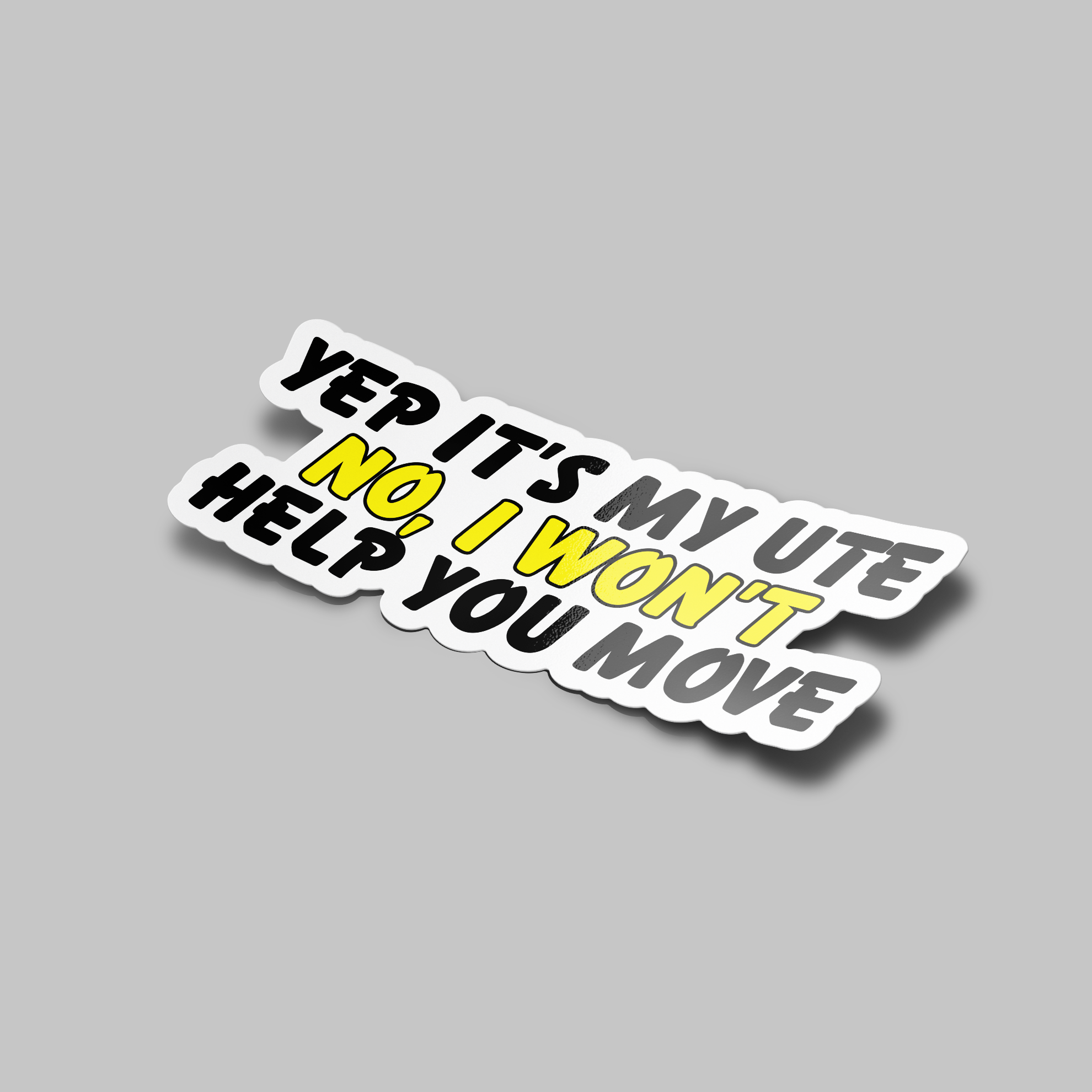 YEP IT'S MY UTE STICKER – Stupid Stickers