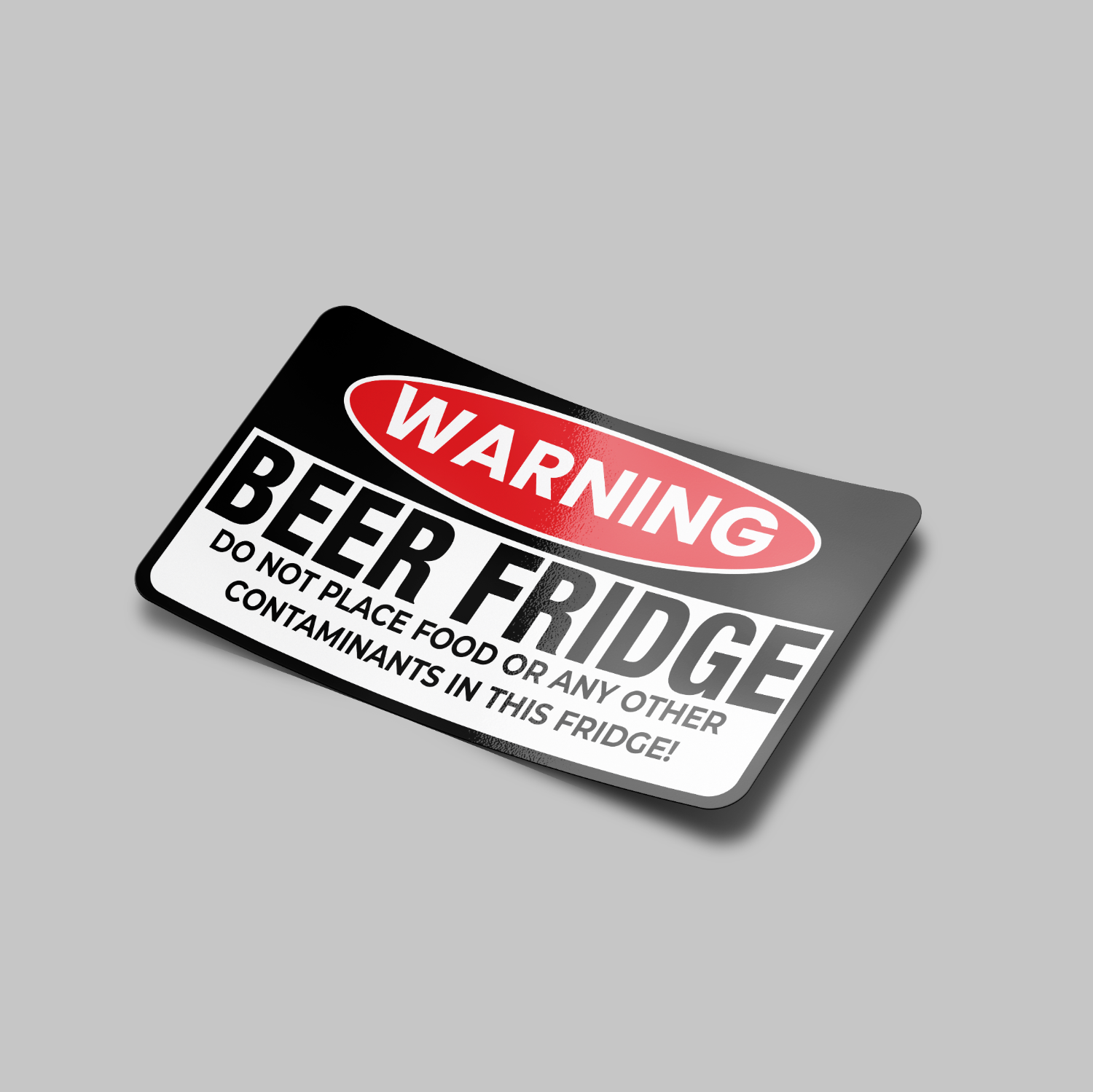 A rectangular sticker with a white background and black text, featuring the words 'WARNING BEER FRIDGE' in bold, red letters. The sticker is designed to be eye-catching and humorous.