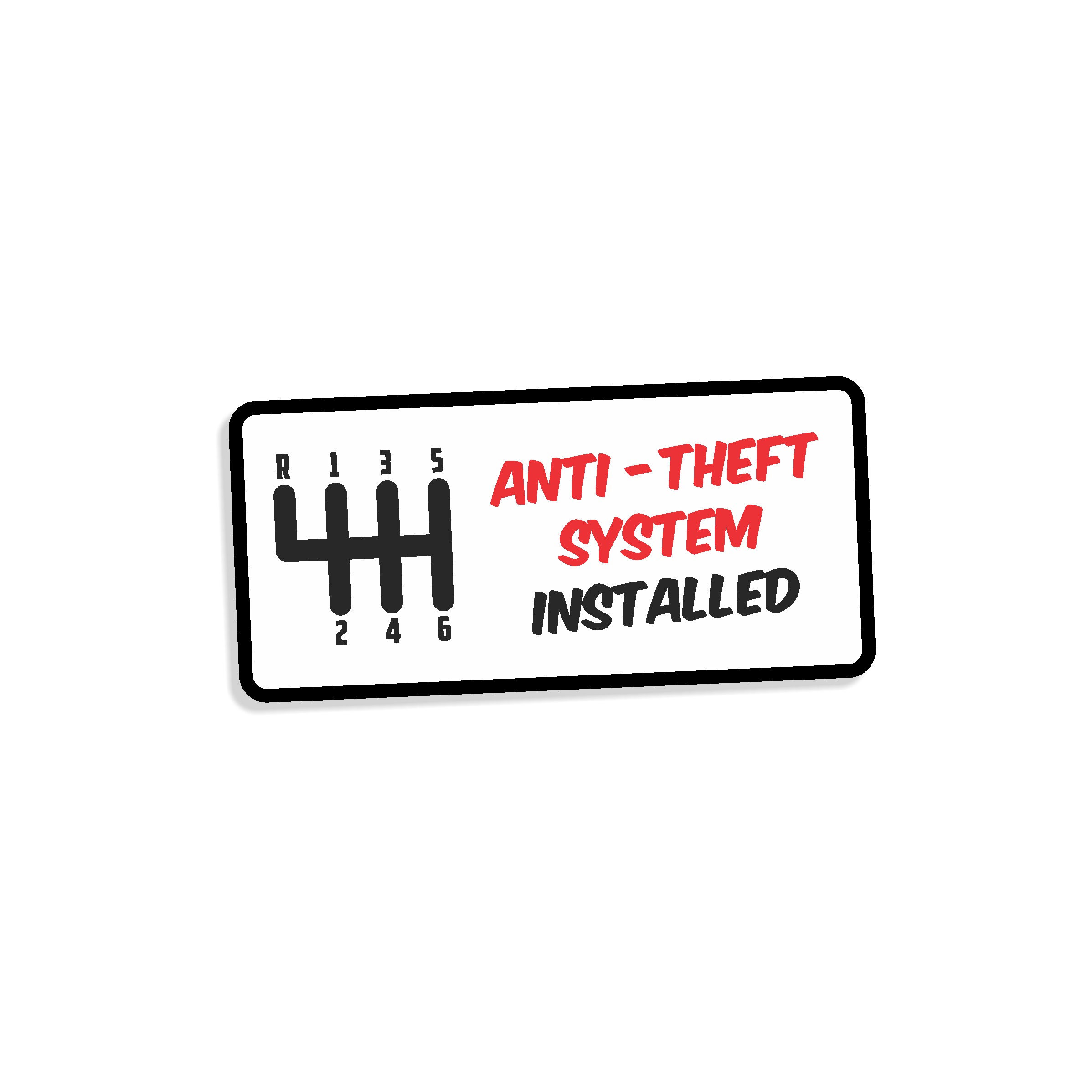 Anti-Theft System Installed Sticker