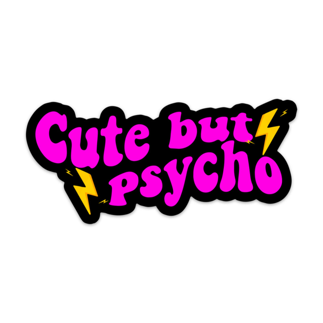 Cute But Psycho Sticker