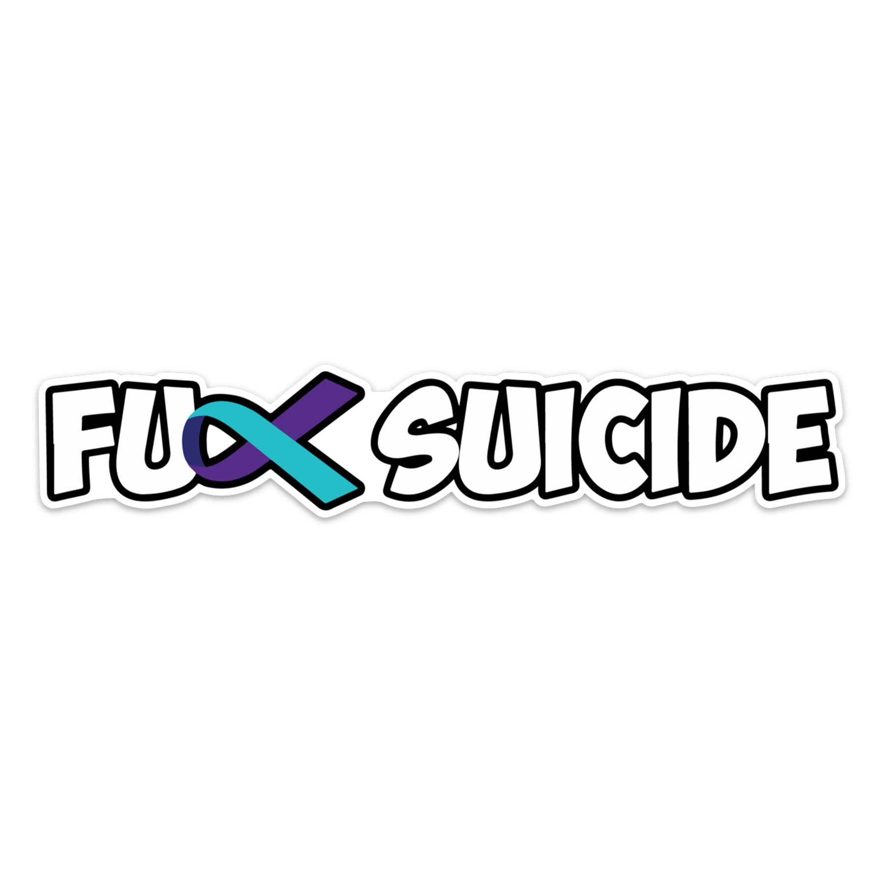 F*Ck Suicide Sticker