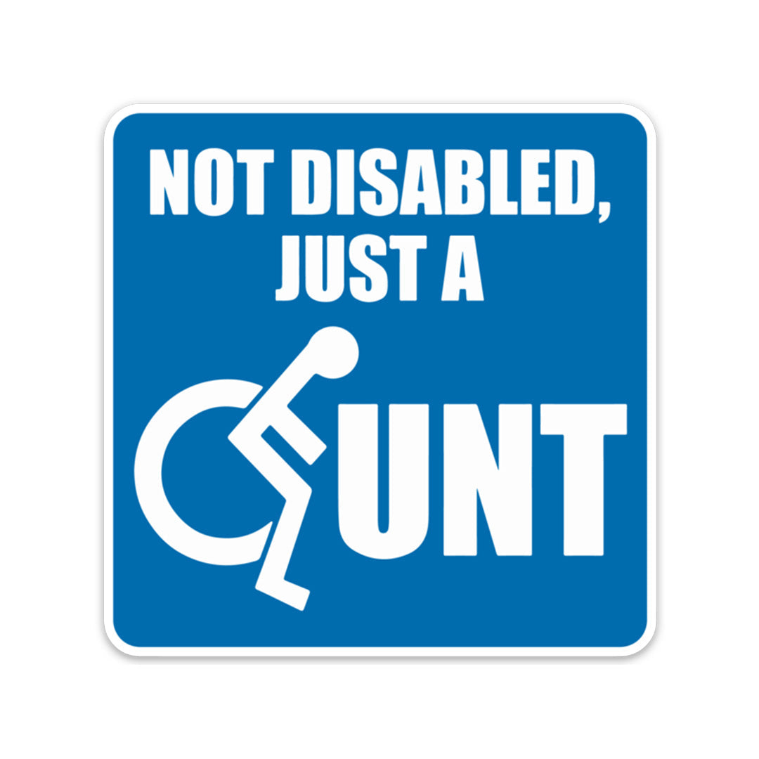 Not Disabled Sticker