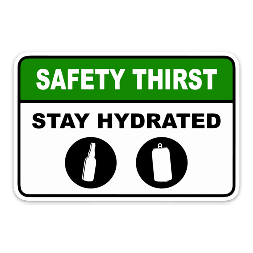 Safety Thirst Sticker