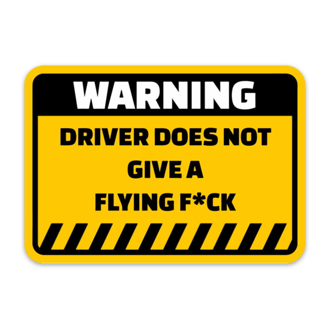 Warning Does Not GIVE a Flying F*ck Sticker