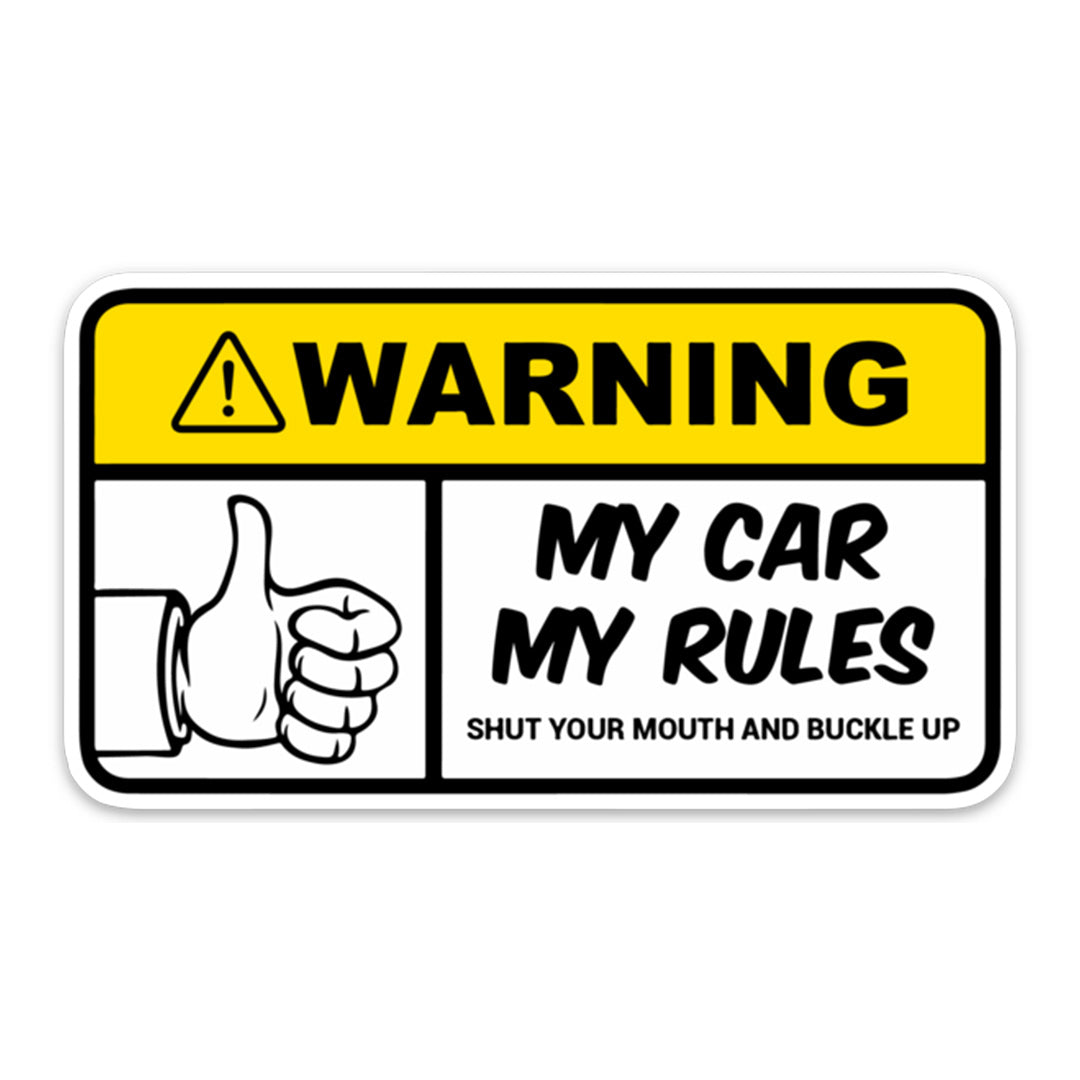 My Car My Rules Sticker