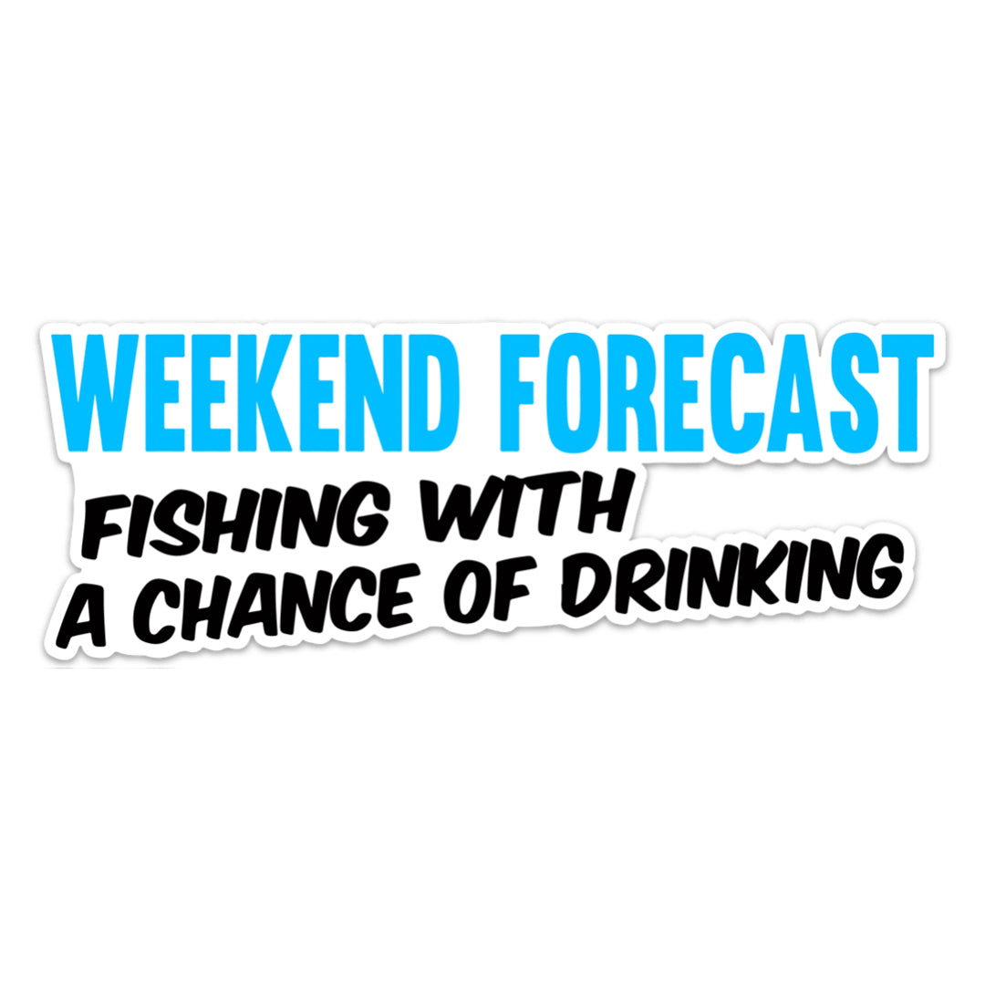 Weekend Forecast Fishing Sticker