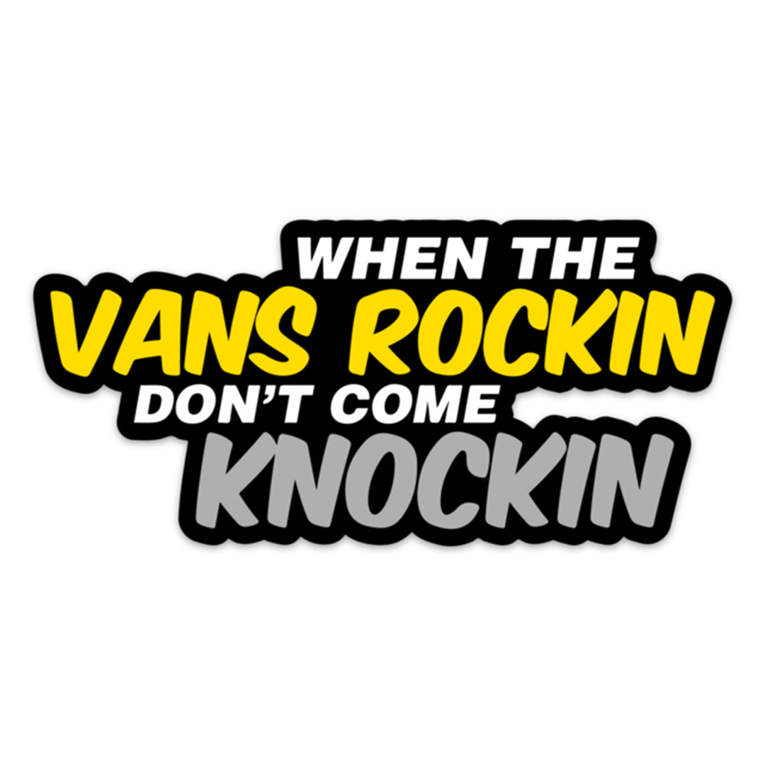 When The Vans Rockin’ Sticker