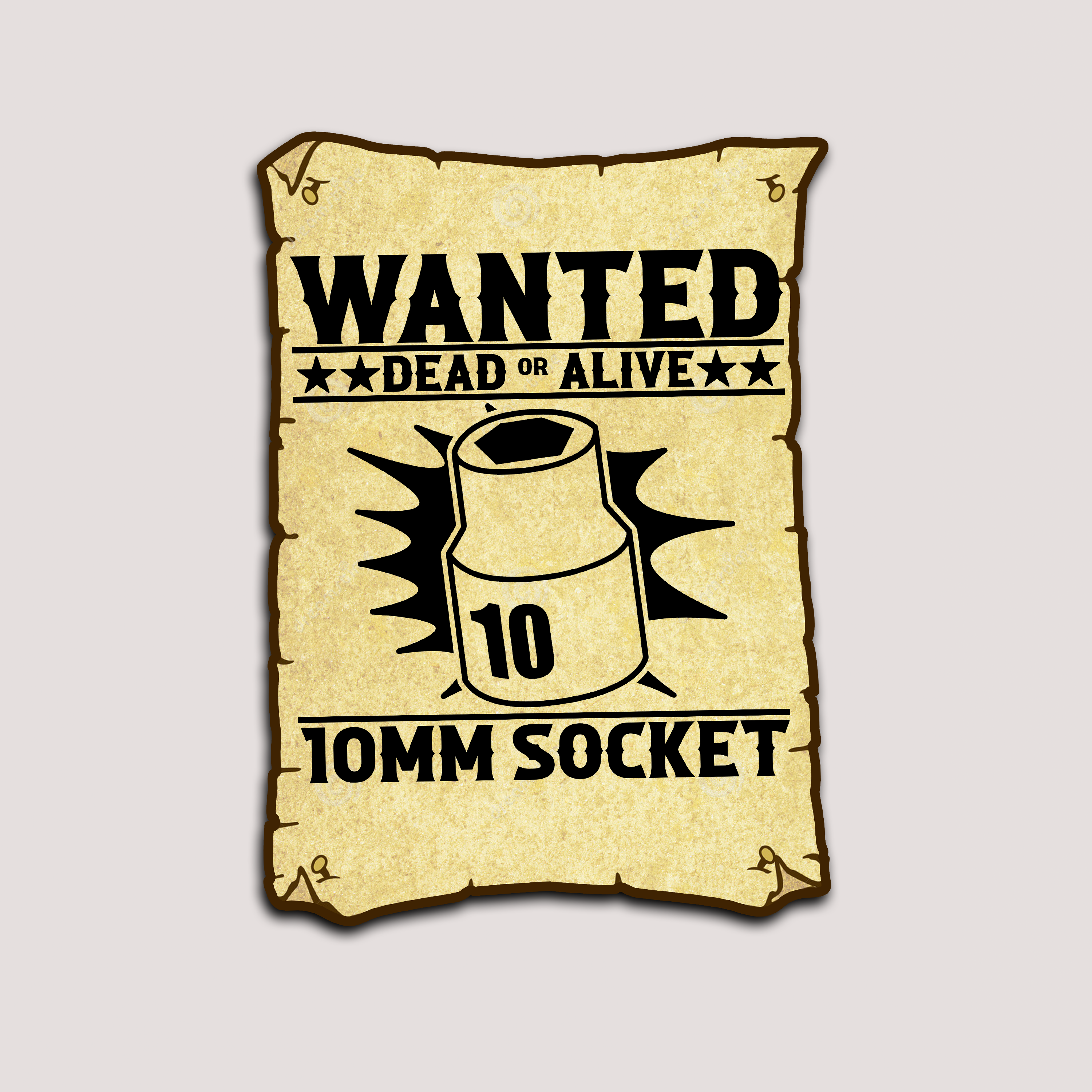 WANTED 10MM SOCKET STICKER