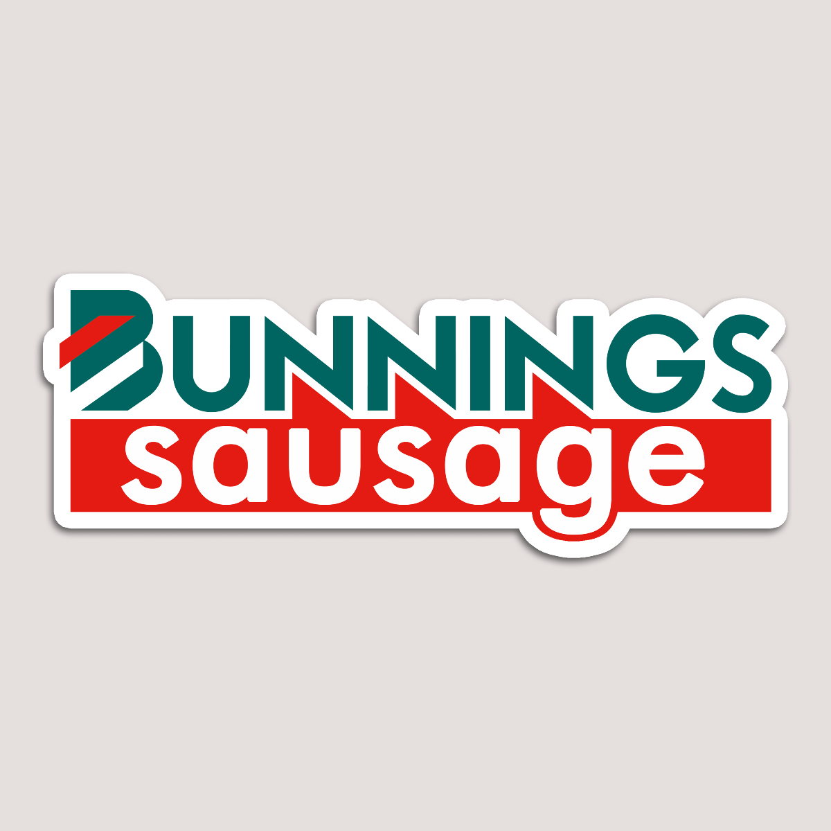 A sticker with a humorous text 'BUNNINGS sausage' in red and green colors, playing on the name of a hardware store.
