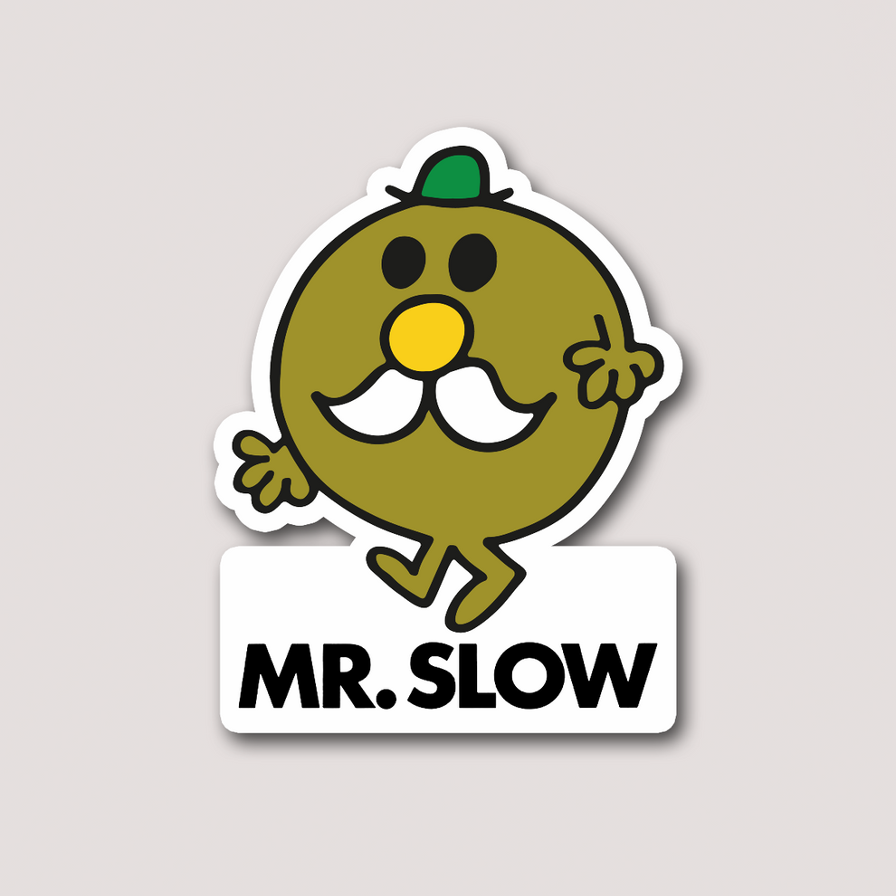 Mr Slow Sticker – Stupid Stickers