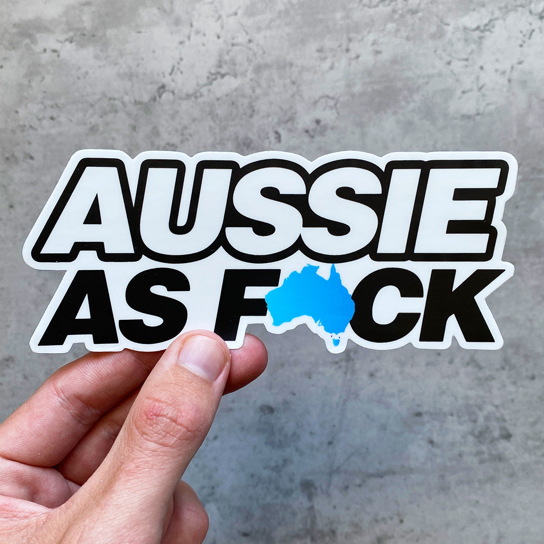 AUSSIE AS F*CK STICKER