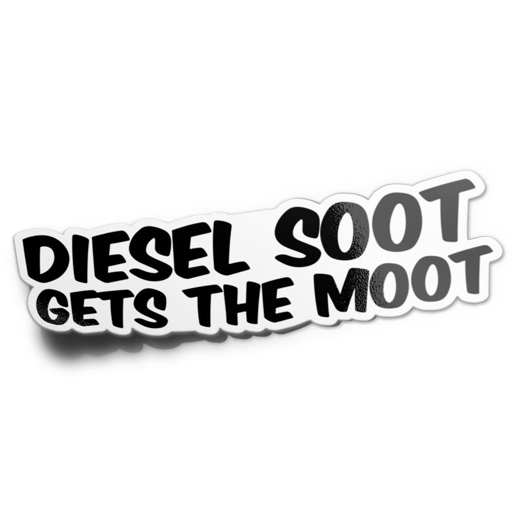 DIESEL SOOT GETS THE MOOT STICKER