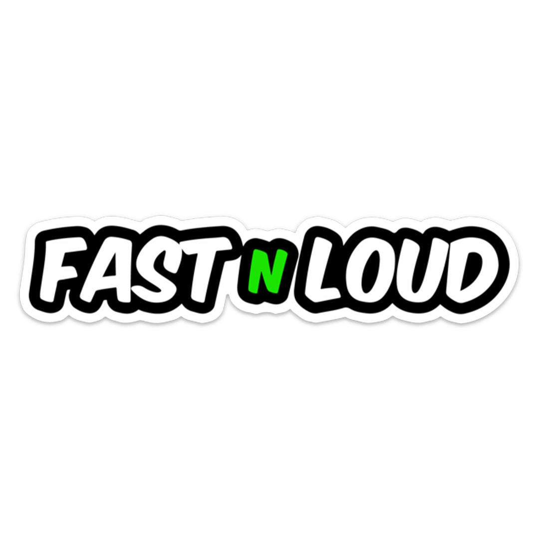 FAST N LOUD STICKER