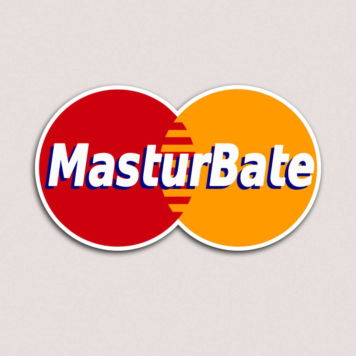 The sticker displays the word "Masturbate" in bold, white lettering against a split background of red and orange. Parody of mastercard.