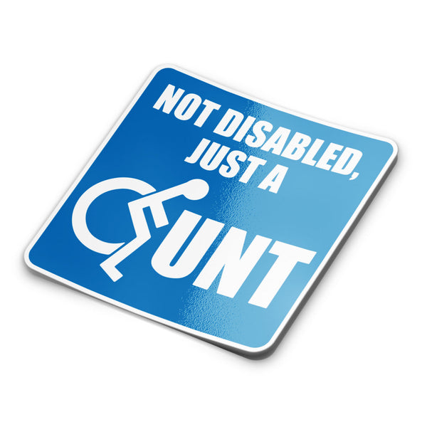 Not Disabled Sticker – Stupid Stickers