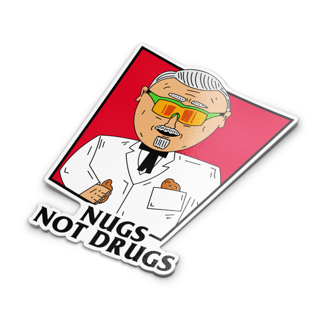 NUGS NOT DRUGS STICKER