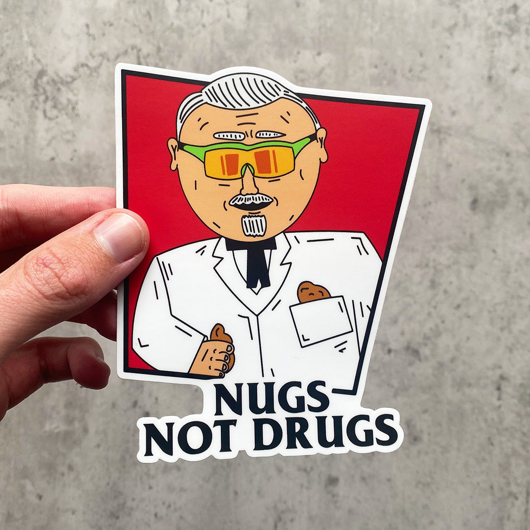 NUGS NOT DRUGS STICKER