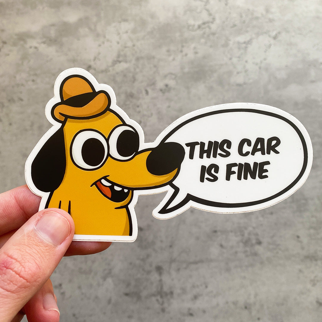 THIS CAR IS FINE STICKER