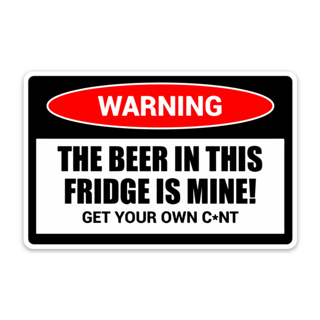 WARNING THE BEER IN THIS FRIDGE STICKER