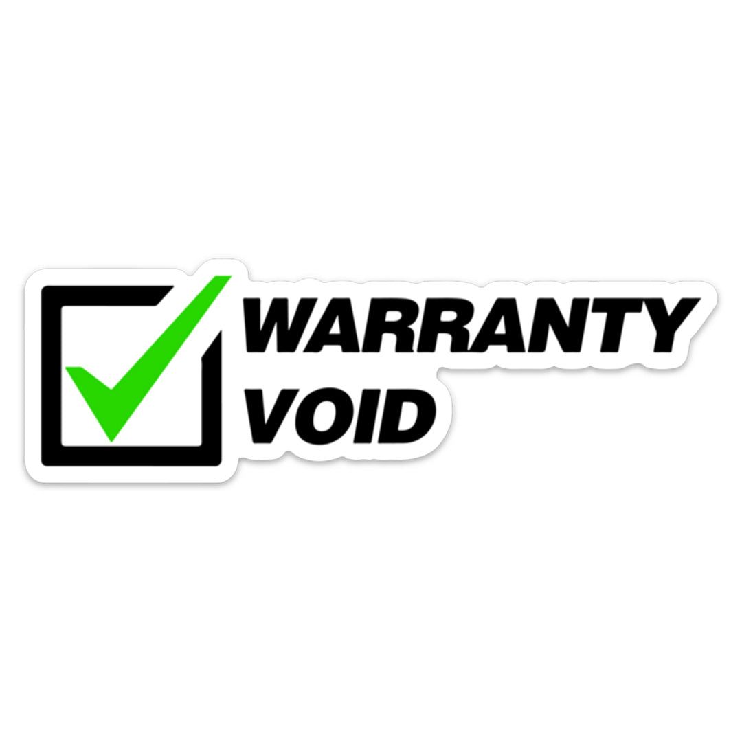 WARRANTY VOID STICKER