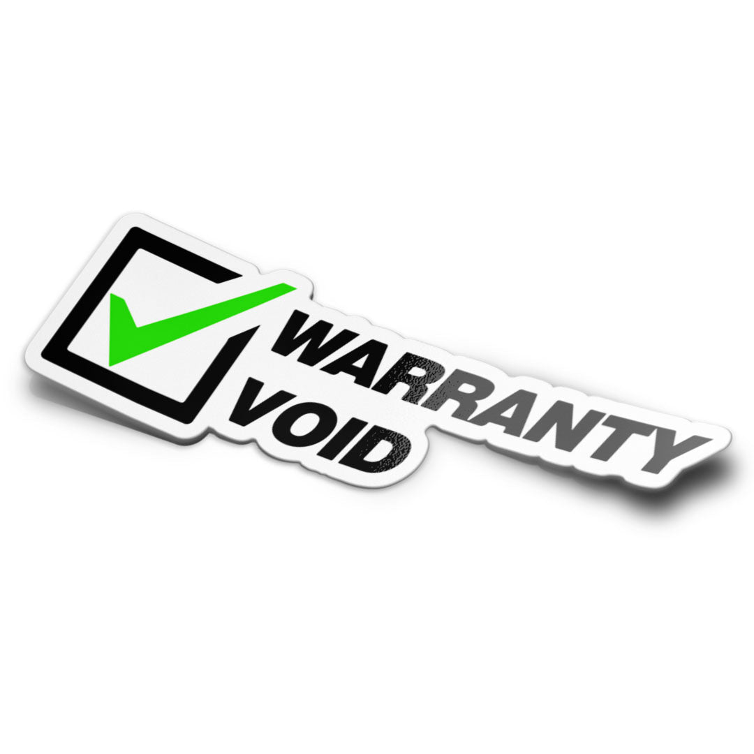 WARRANTY VOID STICKER