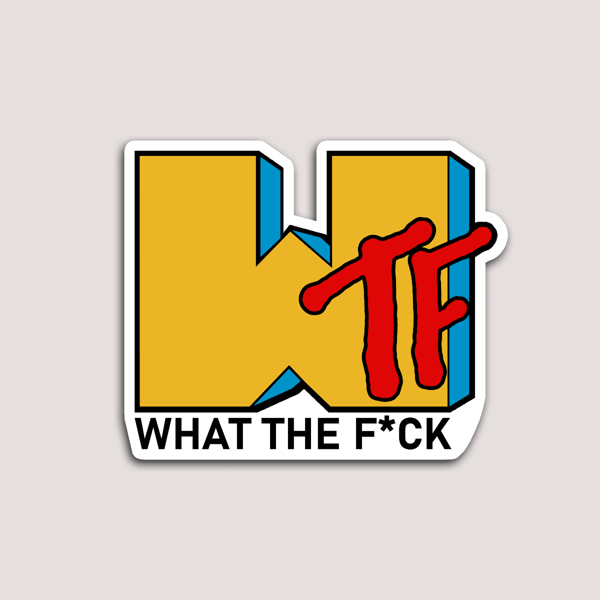 A sticker with a yellow background featuring the letters 'WTF' in large red letters, with a blue outline around the text. Parody of the MTV logo.